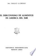 libro El Subconsumo De Alimentos En América Del Sur